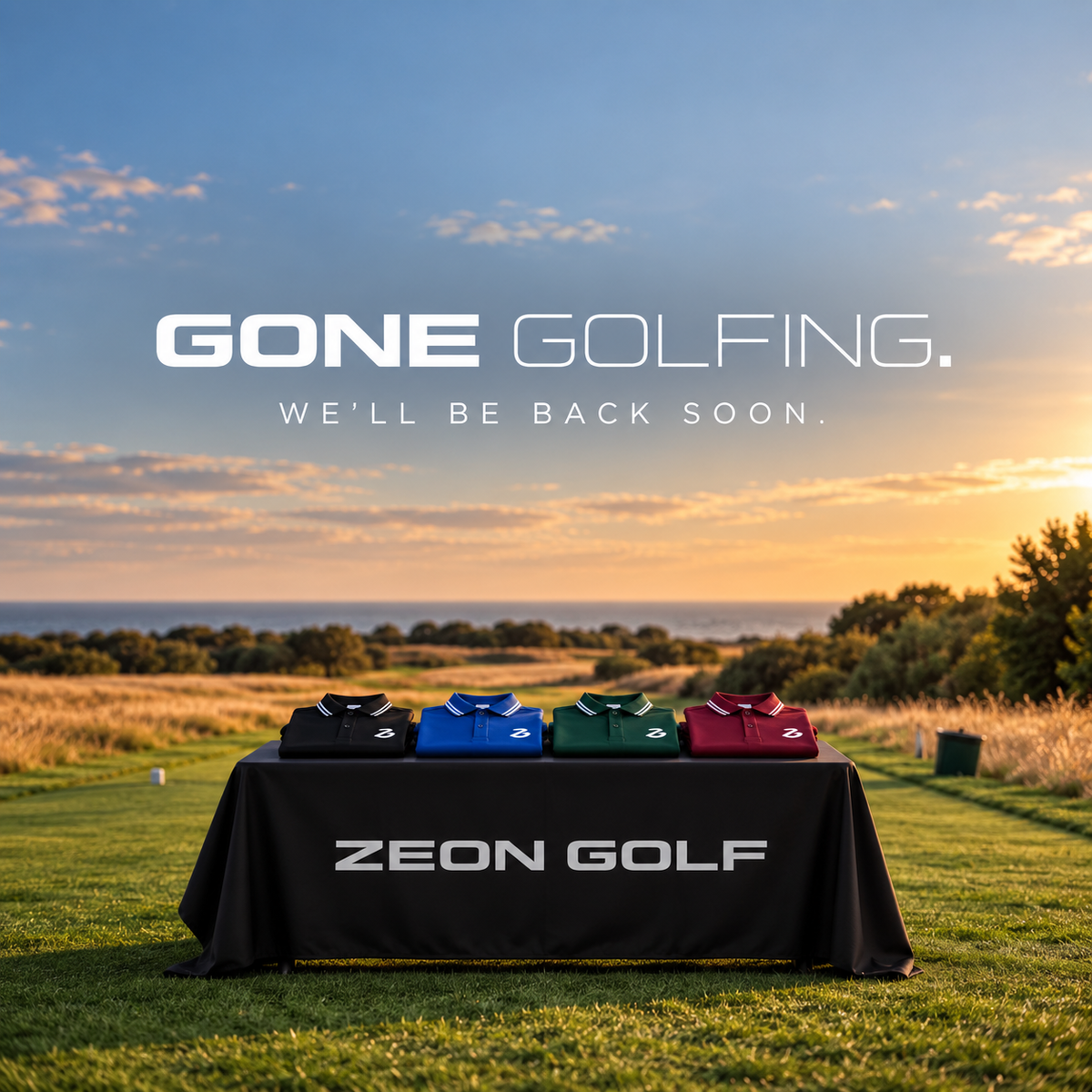 Zeon Golf gone golfing, we'll be back soon